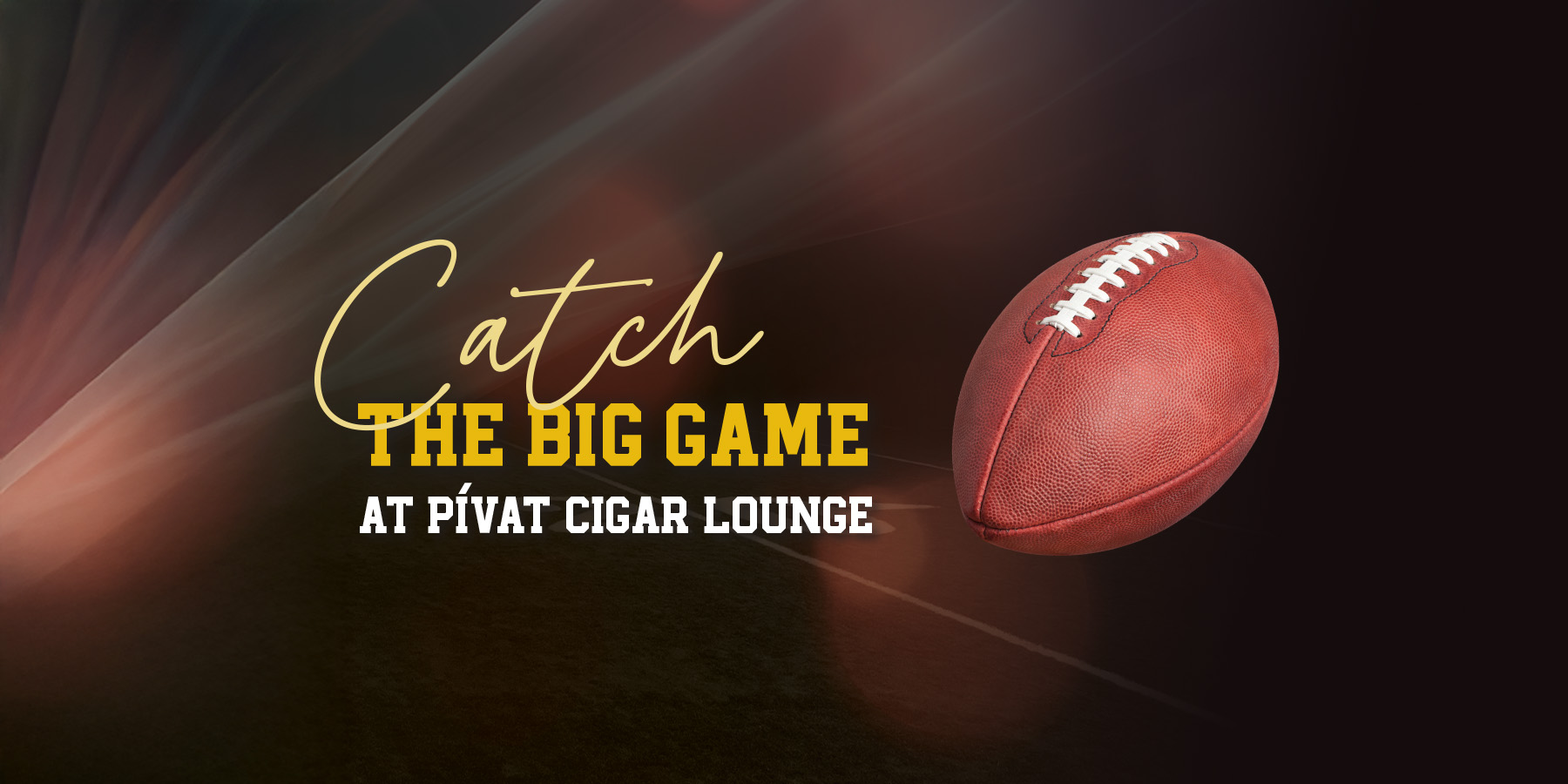Pívat – The Big Game